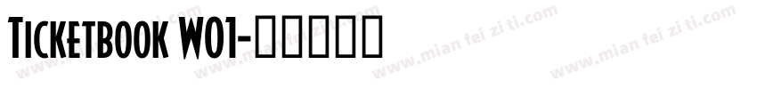 Ticketbook W01字体转换